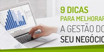 9 dicas para melhorar a gestão do seu negócio