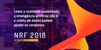 Destaques NRF Retail’s Big Show 2018